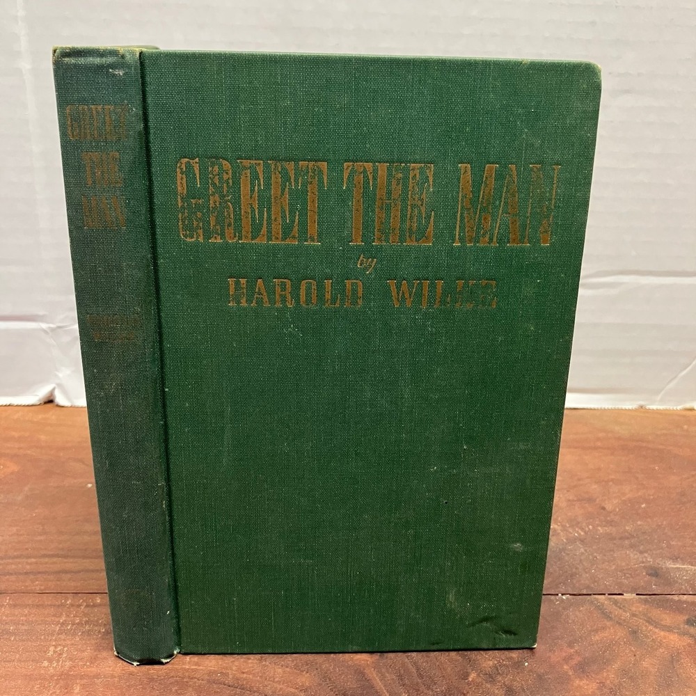 Greet The Man Harold Wilke 1945 Christian Education Press First Edition